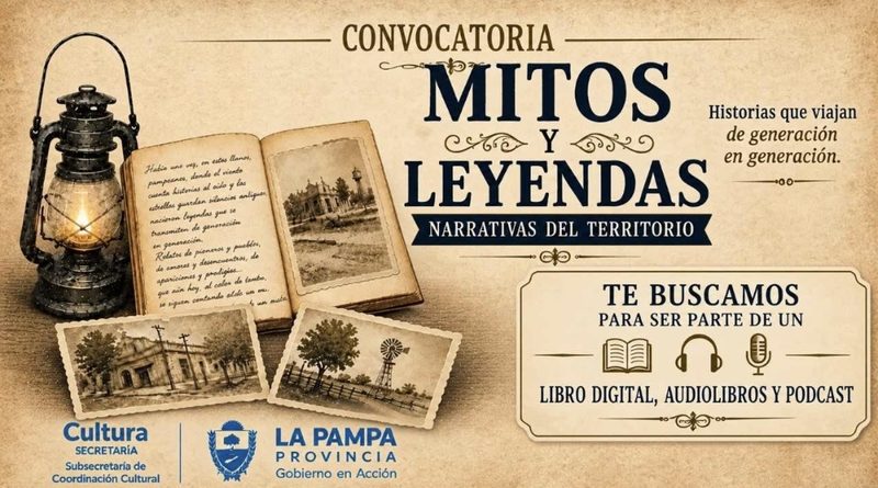Lanzan convocatoria “Narrativas del Territorio: Mitos, leyendas e historias de La Pampa”